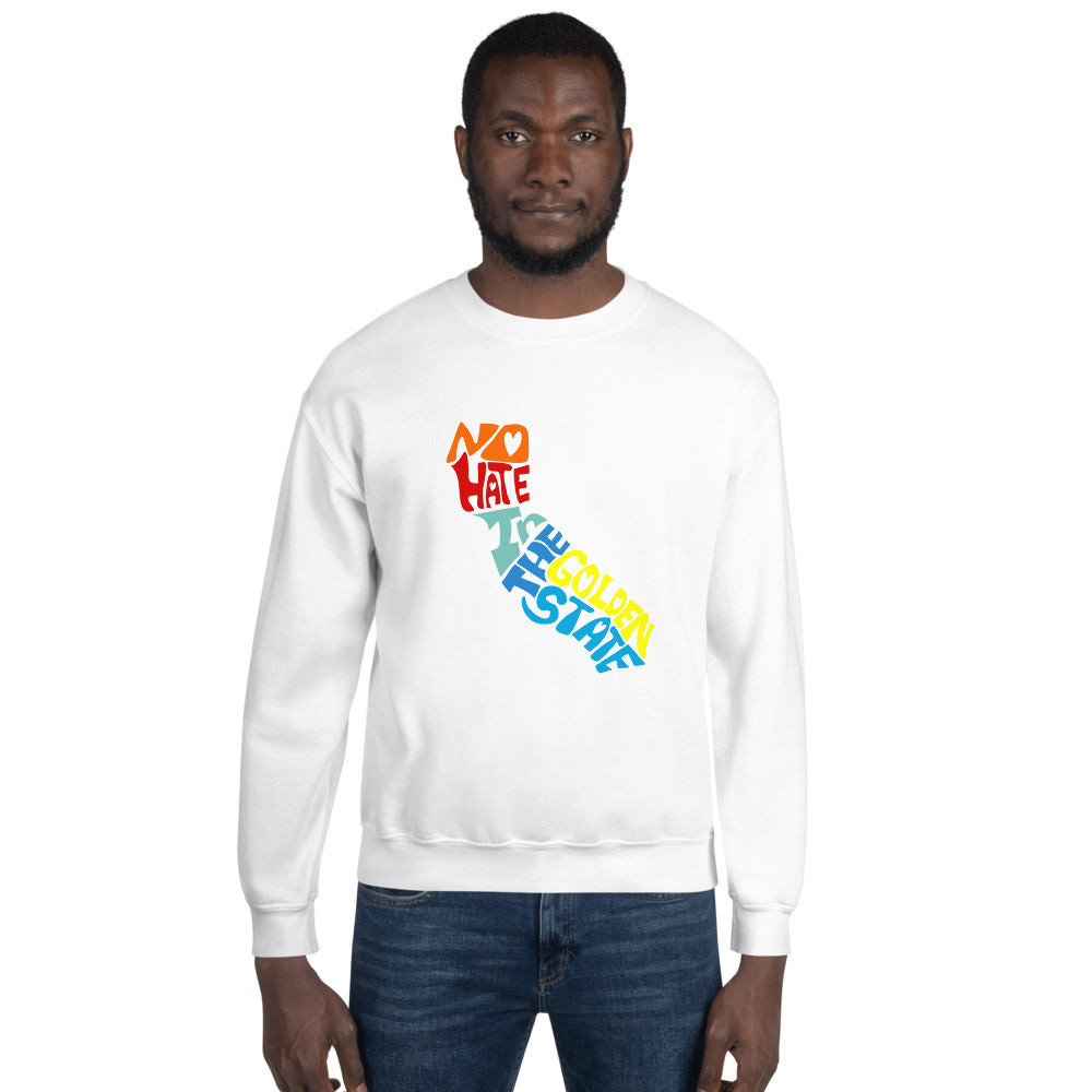 No Hate In The Golden State Unisex Sweatshirt