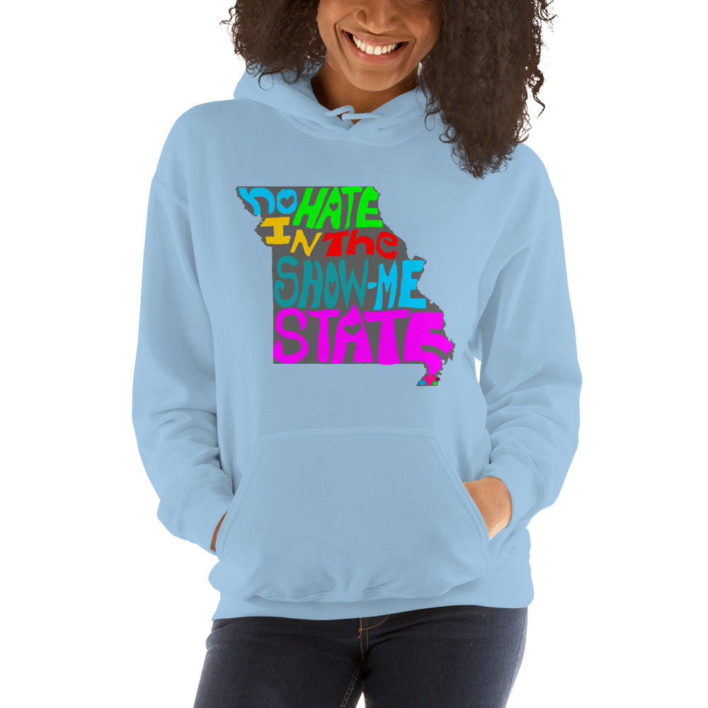 No Hate In The Show Me State Unisex Hoodie