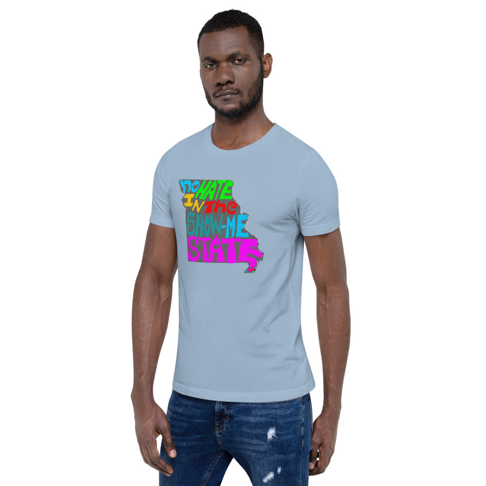 No Hate In The Show Me State Short-Sleeve Unisex T-Shirt