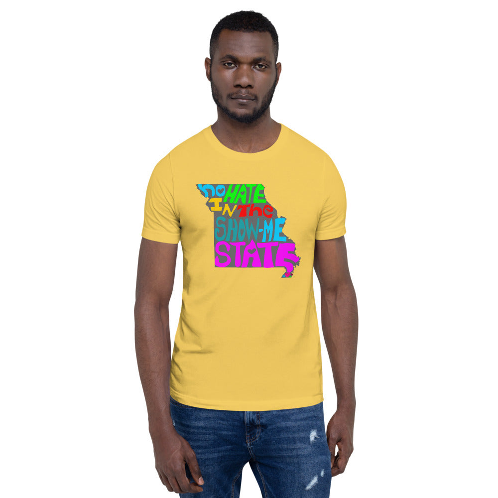No Hate In The Show Me State Short-Sleeve Unisex T-Shirt