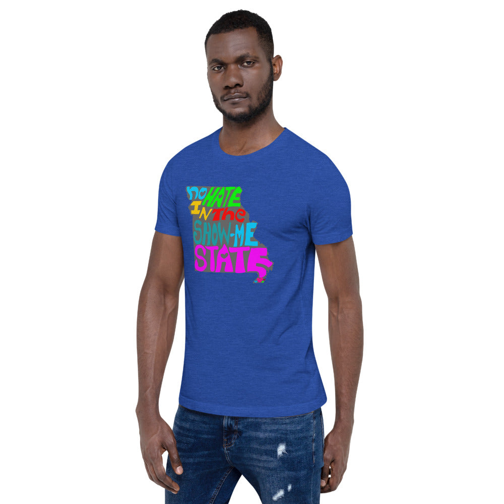No Hate In The Show Me State Short-Sleeve Unisex T-Shirt