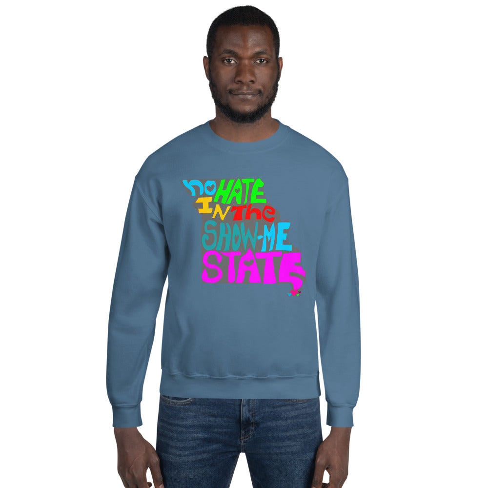 No Hate In The Show Me State Unisex Sweatshirt