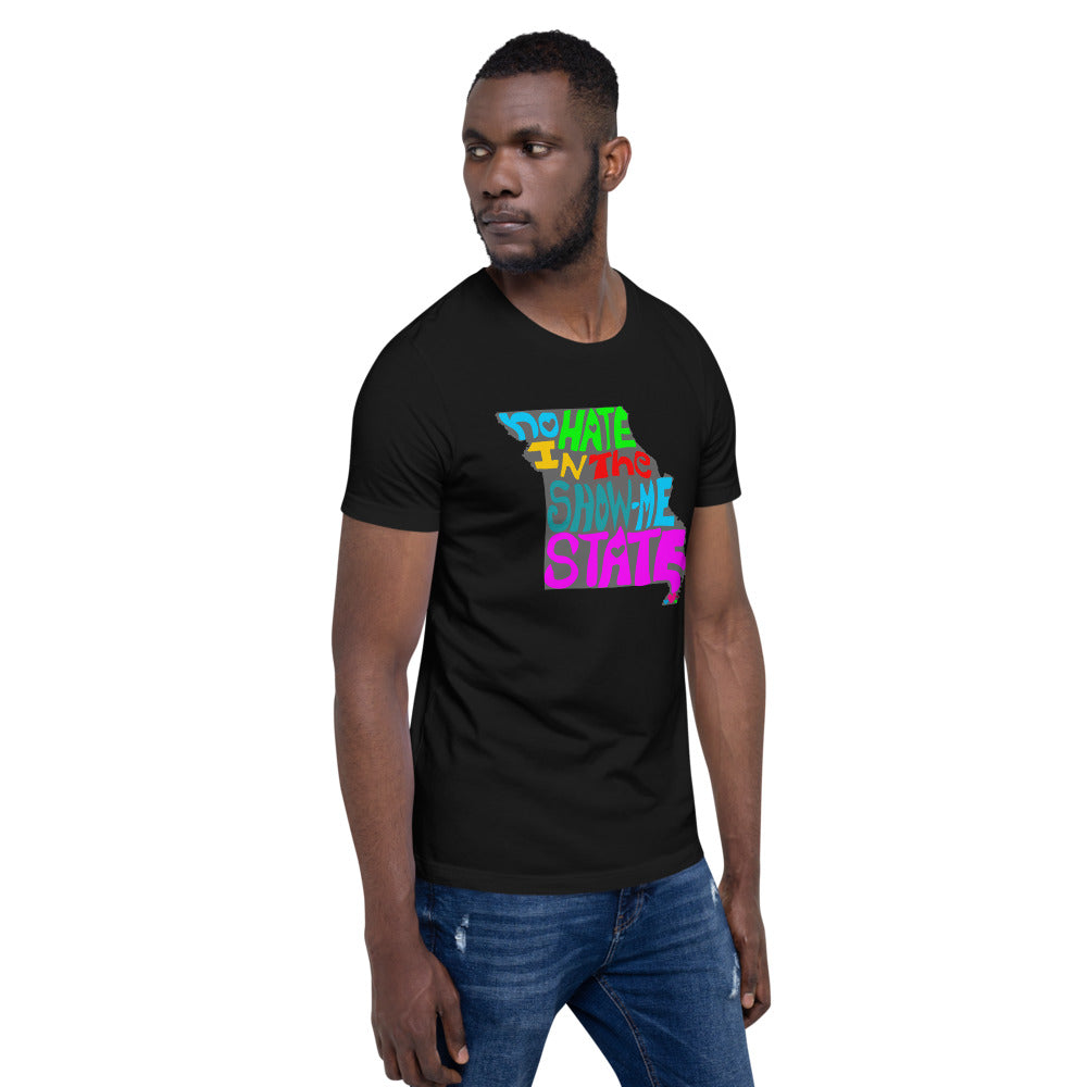 No Hate In The Show Me State Short-Sleeve Unisex T-Shirt
