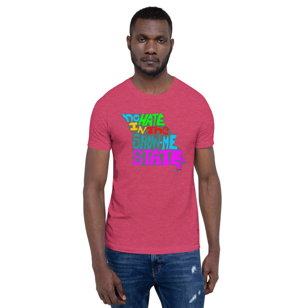 No Hate In The Show Me State Short-Sleeve Unisex T-Shirt