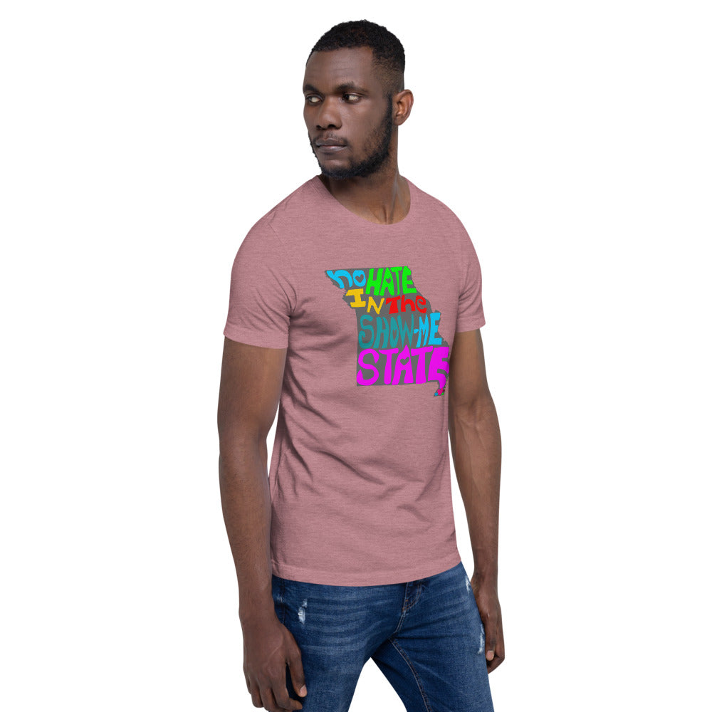 No Hate In The Show Me State Short-Sleeve Unisex T-Shirt