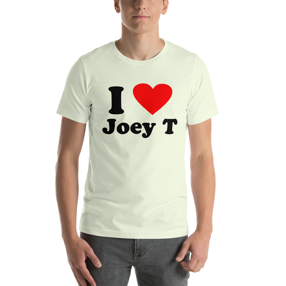I Love Joey T Short-Sleeve Unisex T-Shirt
