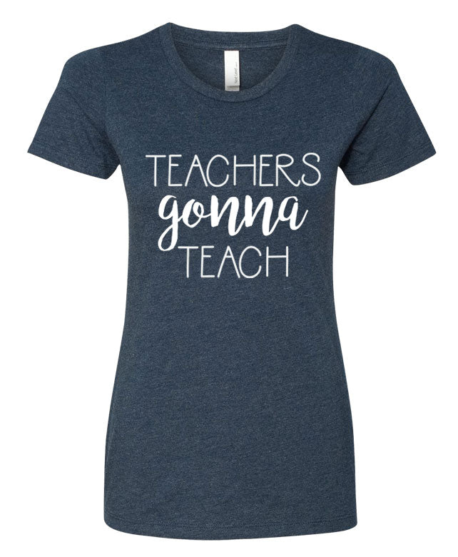 Teachers Gonna Teach Next Level Women&#39;s Crew